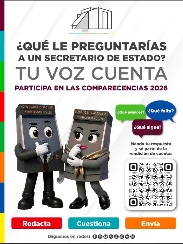 ¿Qué te gustaría preguntar a las y los secretarios? Participa en las Comparecencias 2026